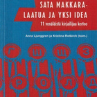 Anna Ljunggren (toim.): Sata makkaralaatua ja yksi idea - pikkukuva 1