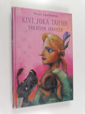 Marja Luukkonen : Kivi, joka tahtoi takaisin järveen
