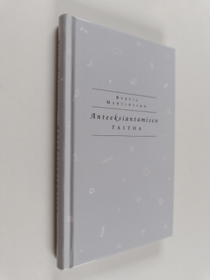 Bertil Martinsson : Anteeksiantamisen taitoa