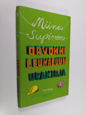 Miina Supinen : Orvokki Leukaluun urakirja