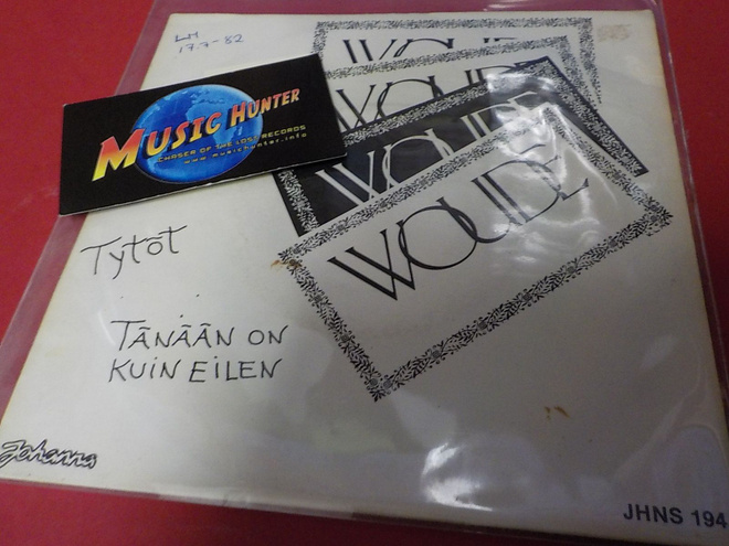 WOUDE - TYTÖT / TÄNÄÄN ON KUIN EILEN M-/EX 7'' SINGLE
