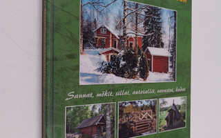 Matti Hiittu : Kierrätysmateriaalit kesämökkirakentamisessa