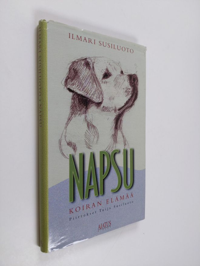 Ilmari Susiluoto : Napsu : koiran elämää