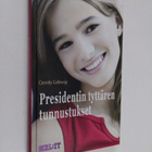 Cassidy Calloway : Presidentin tyttären tunnustukset - pikkukuva 1
