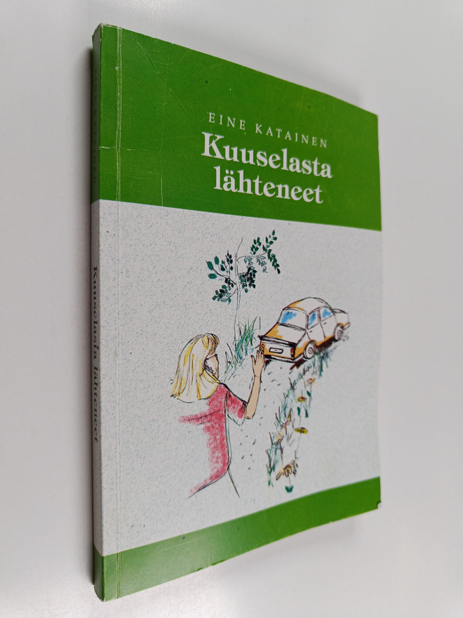Eine Katainen : Kuuselasta lähteneet