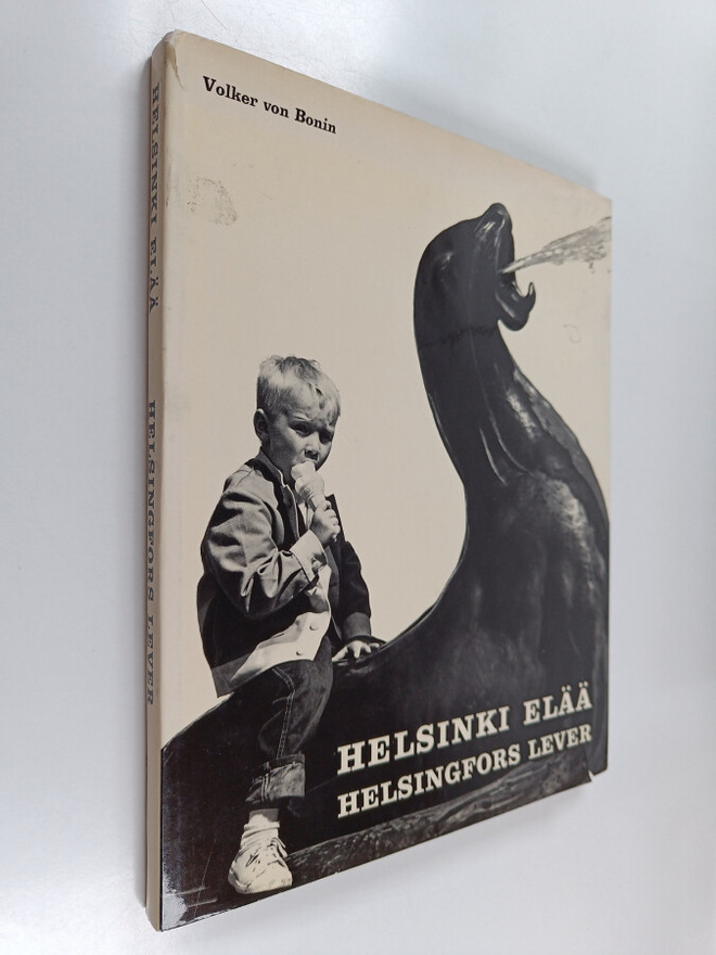 Volker von Bonin : Helsinki elää = Helsingfors lever