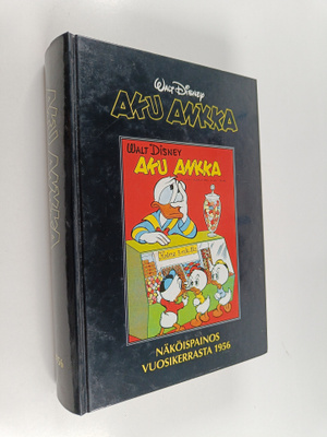 Walt Disney : Aku Ankka : näköispainos vuosikerrasta 1956