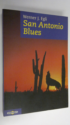 Werner J. Egli : San Antonio Blues