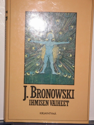 J. Bronowski : IHMISEN VAIHEET