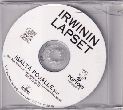 Irwinin Lapset - Isältä Pojalle (CDr, Single, Promo)