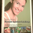 Kotiranta ym: HYVÄN KUNNON KÄSIKIRJA (1p.2007) Sis.postikulu - pikkukuva 1