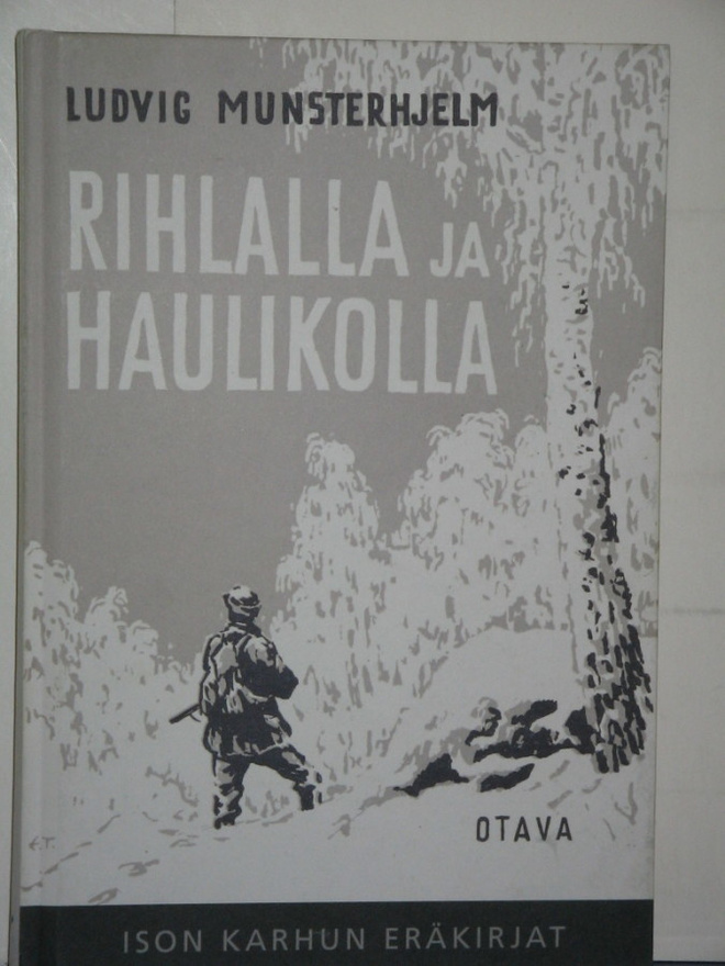 Ludvig Munsterhjelm : RIHLALLA ja HAULIKOLLA