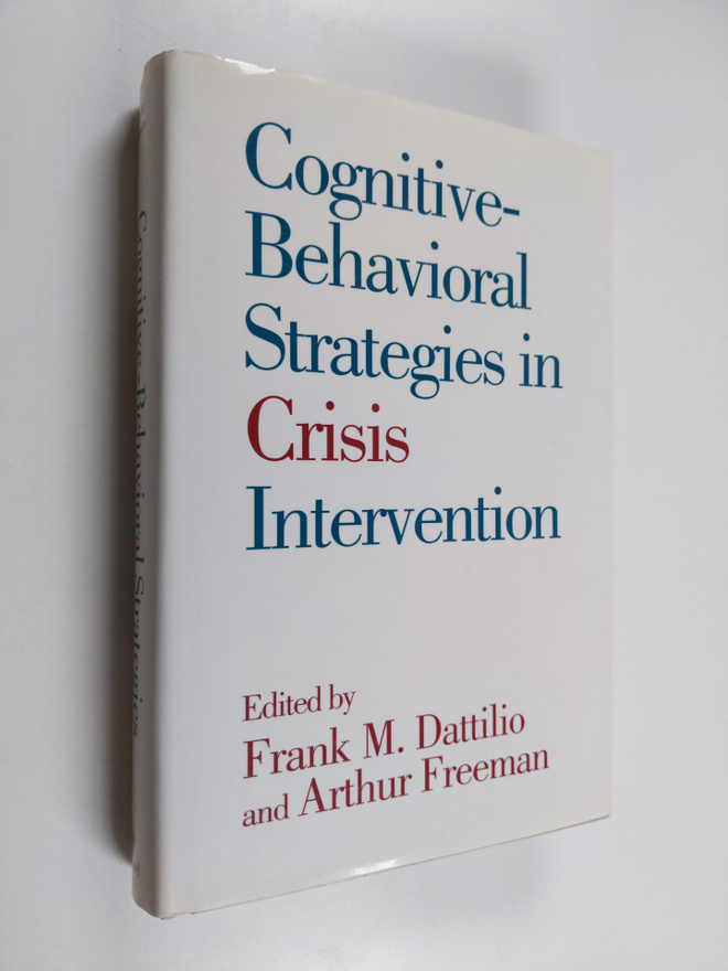 Cognitive-behavioral strategies in crisis intervention