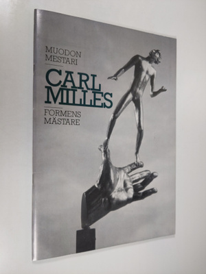 Muodon mestari Carl Millies : Gallen-Kallelan museo 25.1....