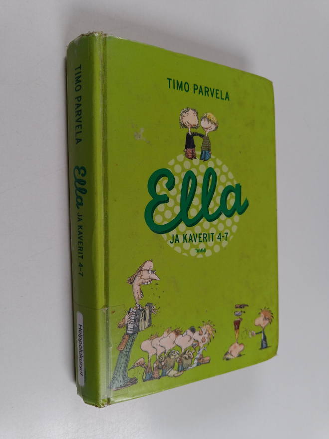 Timo Parvela : Ella ja kaverit 4-7