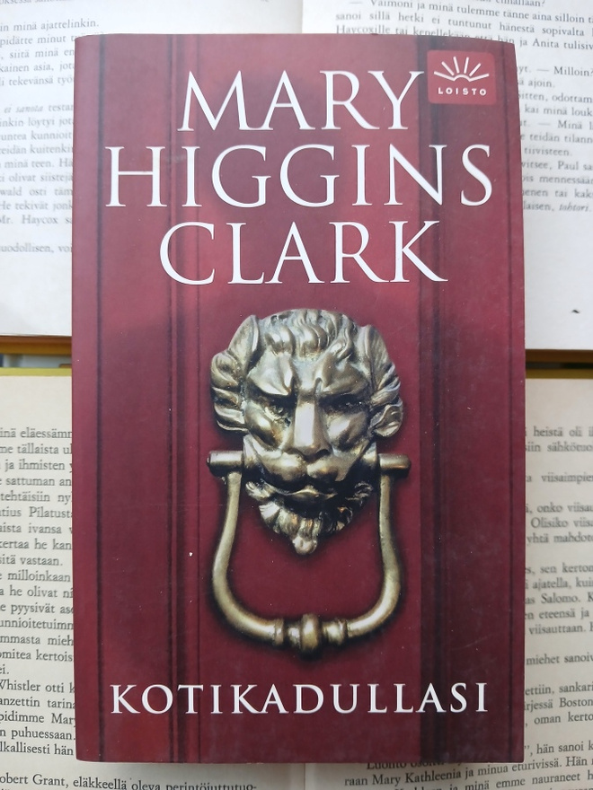 Mary Higgins Clark - Kotikadullasi (pokkari)