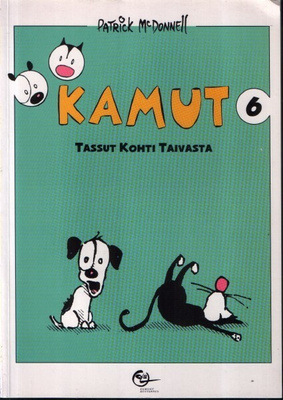 Patrick McDonnell: KAMUT 06 Tassut kohti taivasta (1998)