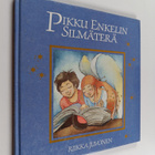 Riikka Juvonen : Pikku enkelin silmäterä - pikkukuva 1