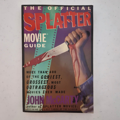 The Official Splatter Movie Guide