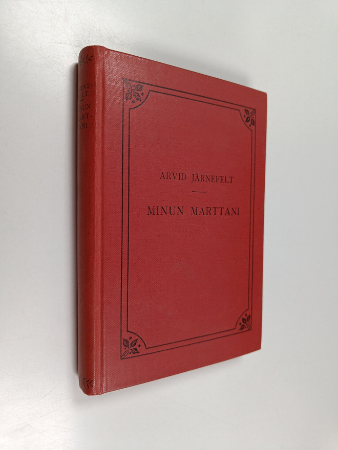Arvid Järnefelt : Minun Marttani
