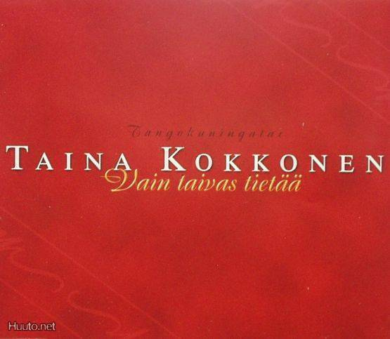 Taina Kokkonen ** Vain Taivas Tietää ** CDS