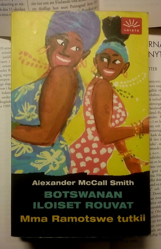Alexander McCall Smith - Botswanan iloiset rouvat (pokkari)