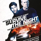 Survive The Night	(77 195)	UUSI	-FI-	nordic,	BLU-RAY	Willis - pikkukuva 2