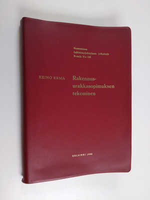 Reino Erma : Rakennusurakkasopimuksen tekeminen
