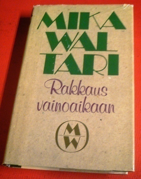 Mika Walteri : Rakkaus vainoaikaan 1994