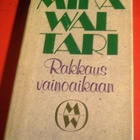 Mika Walteri : Rakkaus vainoaikaan 1994 - pikkukuva 1