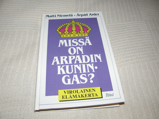 Niemelä - Arder Missä on Arpadin kuningas?