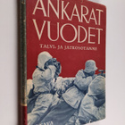 Valo Nihtilä : Ankarat vuodet : kuvateos talvi- ja jatkos... - pikkukuva 1