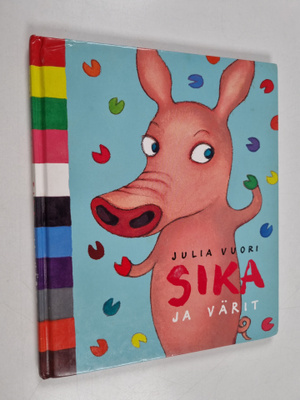 Julia Vuori : Sika ja värit