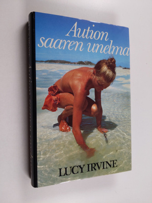 Lucy Irvine : Aution saaren unelma