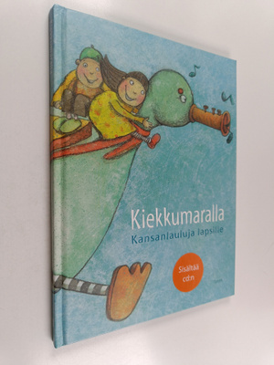 Kiekkumaralla kansanlauluja lapsille
