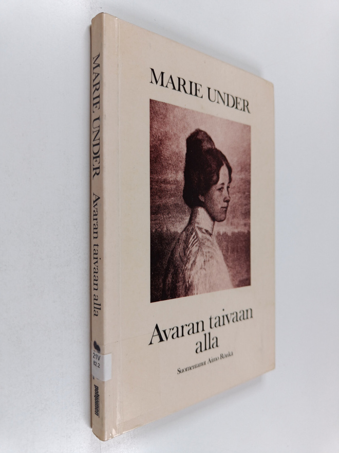 Marie Under : Avaran taivaan alla