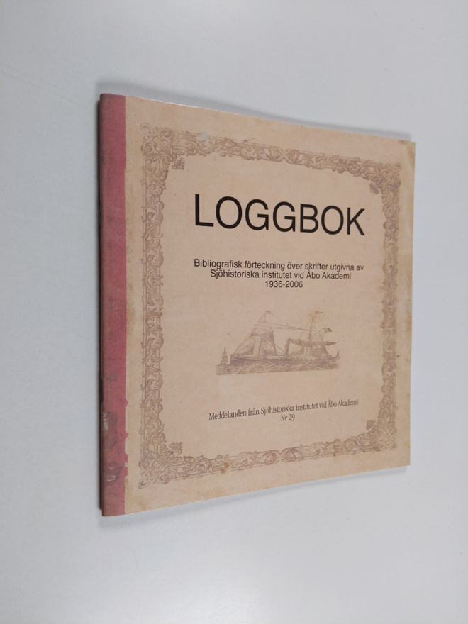 Loggbok. Bibliografisk förteckning över skrifter utgivna ...
