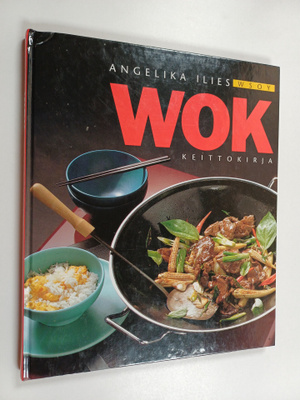 Angelika Ilies : Wok-keittokirja