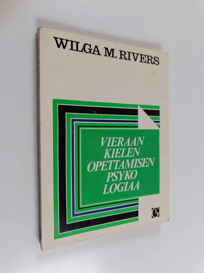 Wilga M. Rivers : Vieraan kielen opettamisen psykologiaa