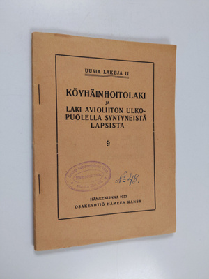 Köyhäinhoitolaki ja laki avioliiton ulkopuolella syntynei...