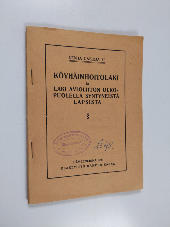 Köyhäinhoitolaki ja laki avioliiton ulkopuolella syntynei...