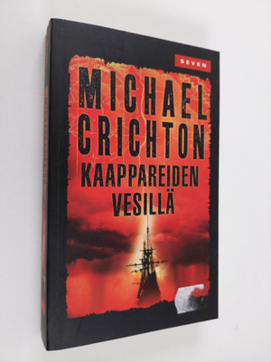 Michael Crichton : Kaappareiden vesillä