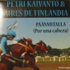 Petri Kaivanto & Aires De Finlandia • Päänmitalla PROMO CDS - pikkukuva 1