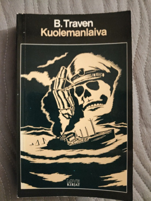 B. Traven: Kuolemanlaiva