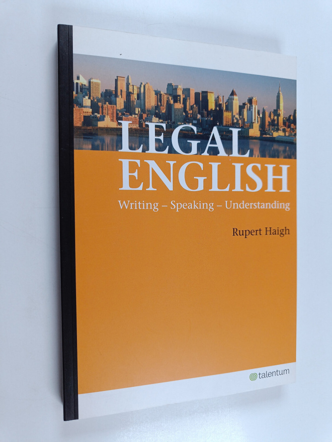 Rupert Haigh : Legal English : writing - speaking - under...