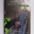 Riikka Eela : Ulos kotiovesta : aloittelevan maailmanvall... - pikkukuva 1