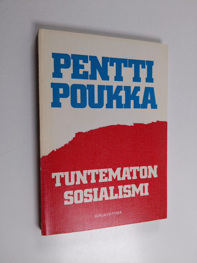 Pentti Poukka : Tuntematon sosialismi