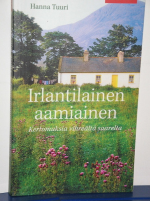 Hanna Tuuri : Irlantilainen aamiainen