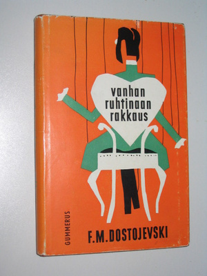 Dostojevski: Vanhan ruhtinaan rakkaus (sid. 1960, kp)
