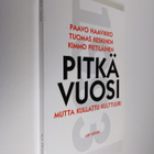 Paavo Haavikko : Pitkä vuosi mutta kullattu kulttuuri - pikkukuva 1